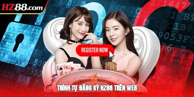 Các điều kiện cần đáp ứng khi đăng ký HZ88